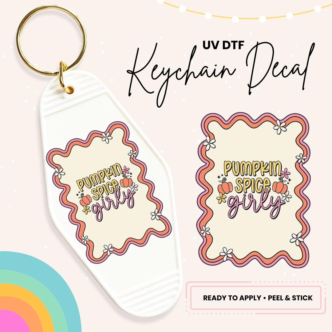 Pumpkin Spice Girly UV DTF Sticker For Retro Motel Keychain- Ready To Apply- No Heat Needed - Ready to Ship!