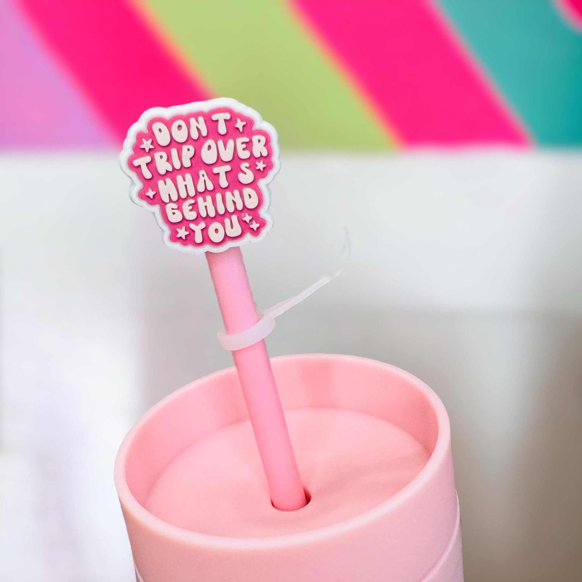 Don’t Trip Over What’s Behind You Straw Topper | Tumbler Accessories | Straw Cover | Fit For 10mm Straws | Straw Topper