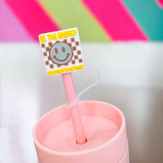 Be The Energy Ypu Want To Attract Straw Topper | Tumbler Accessories | Straw Cover | Fit For 10mm Straws | Straw Topper